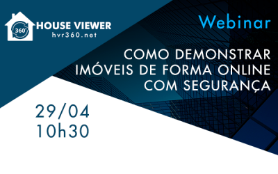 [Webinar] Como Demonstrar Imóveis de Forma Online com Segurança